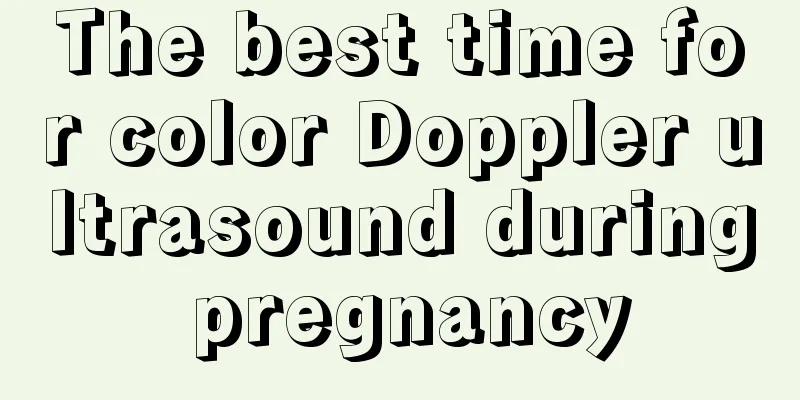 The best time for color Doppler ultrasound during pregnancy