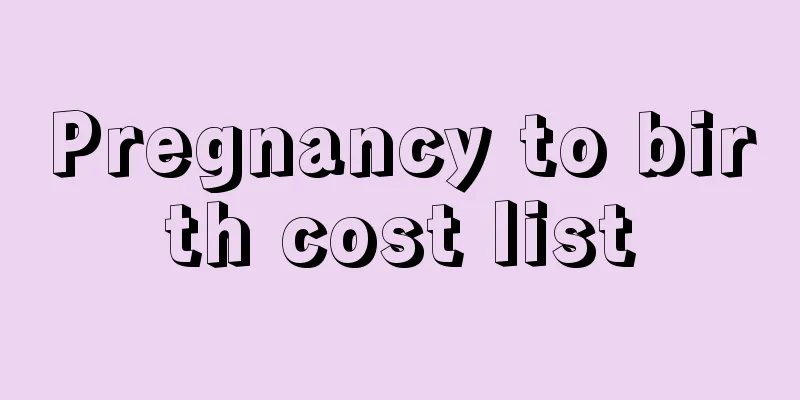 Pregnancy to birth cost list