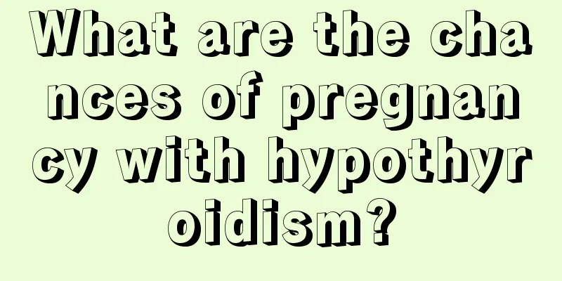 What are the chances of pregnancy with hypothyroidism?