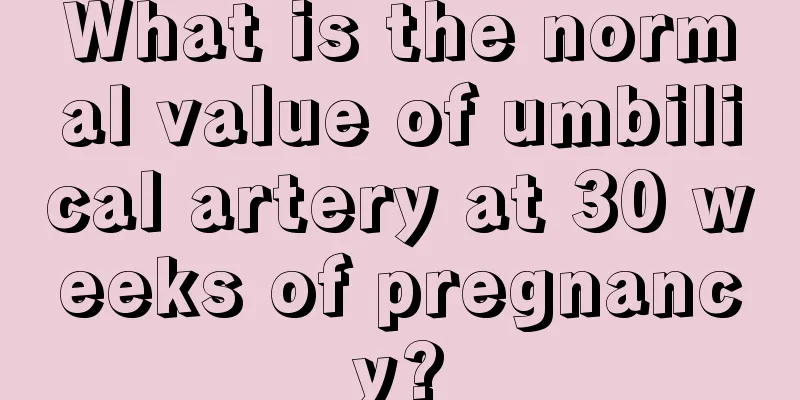 What is the normal value of umbilical artery at 30 weeks of pregnancy?