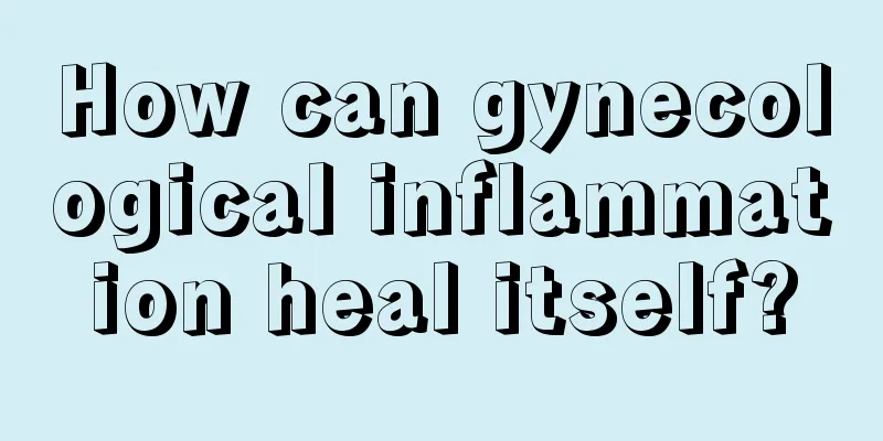 How can gynecological inflammation heal itself?