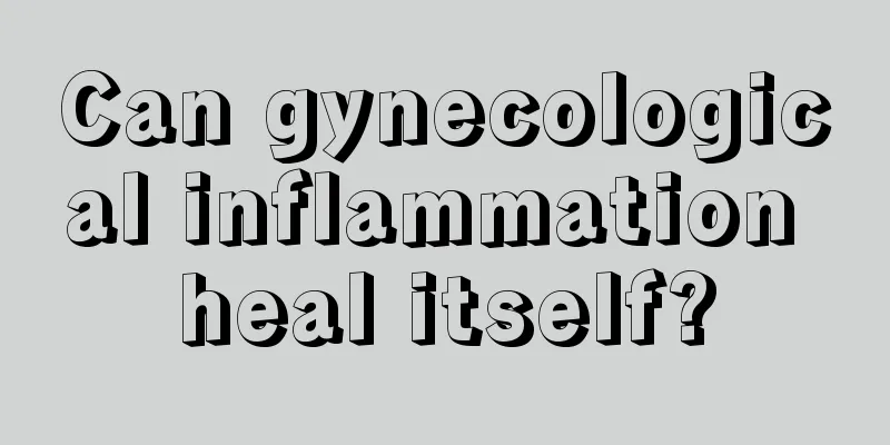 Can gynecological inflammation heal itself?