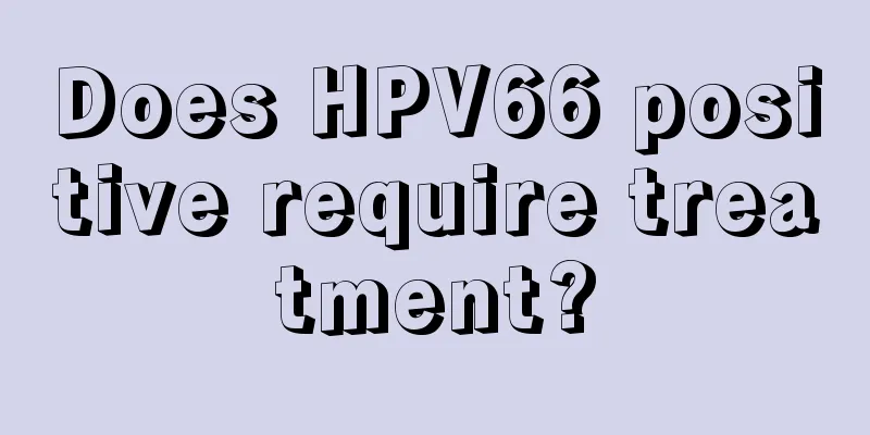 Does HPV66 positive require treatment?