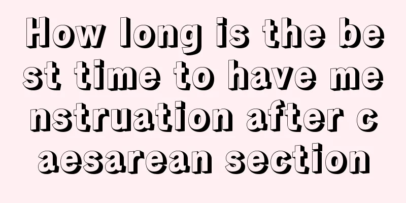 How long is the best time to have menstruation after caesarean section