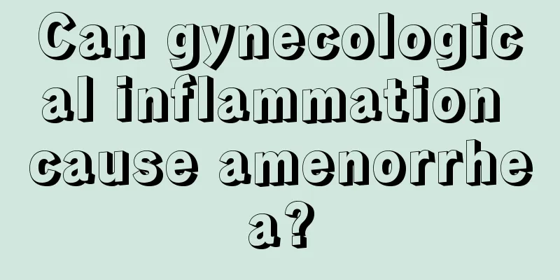 Can gynecological inflammation cause amenorrhea?