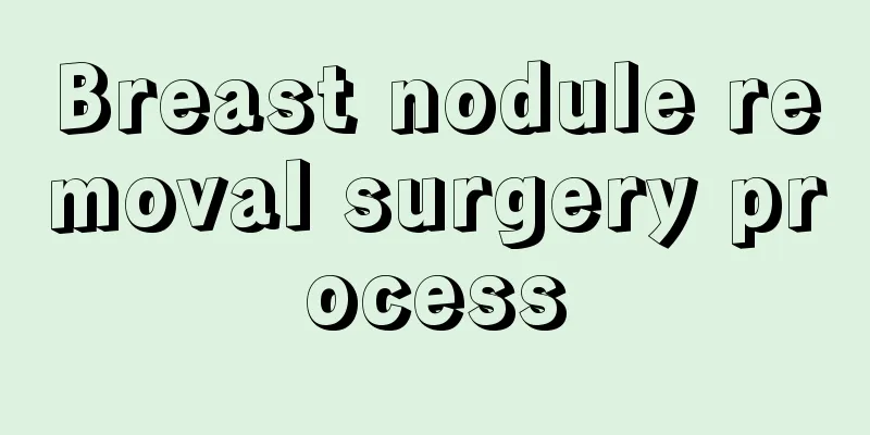 Breast nodule removal surgery process