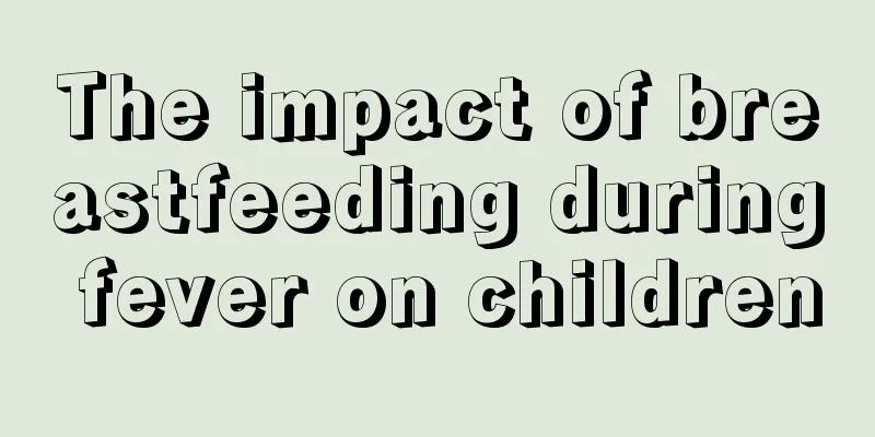 The impact of breastfeeding during fever on children