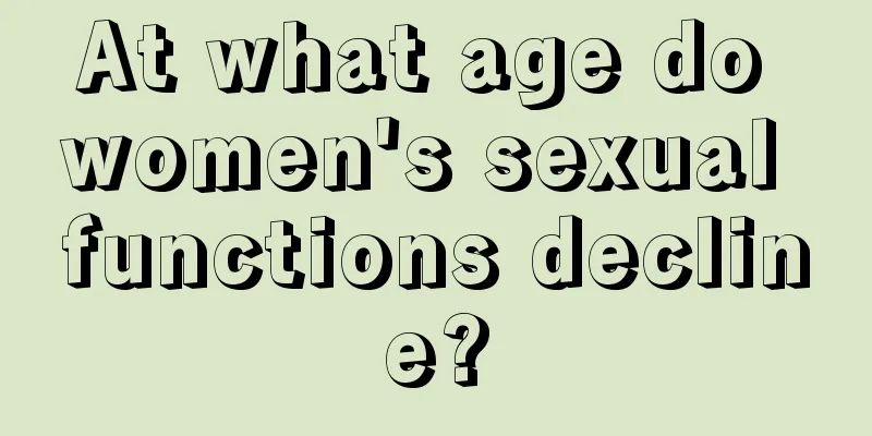 At what age do women's sexual functions decline?