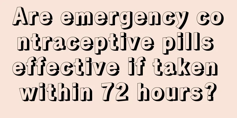 Are emergency contraceptive pills effective if taken within 72 hours?