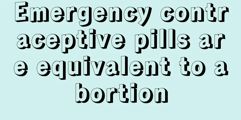 Emergency contraceptive pills are equivalent to abortion