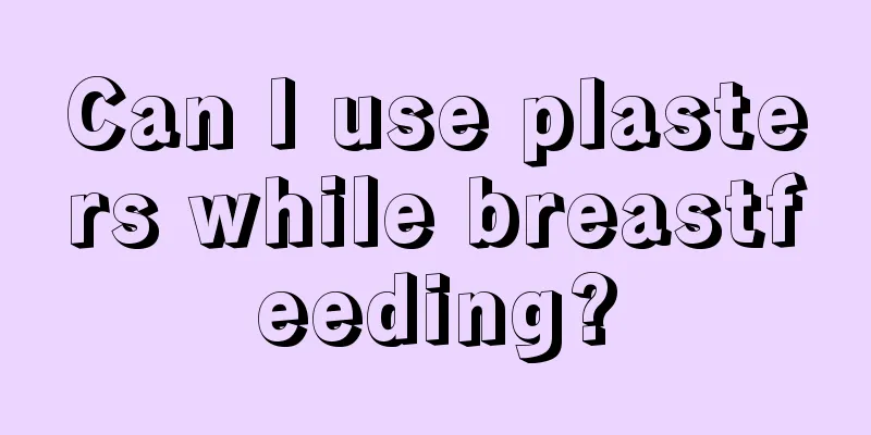 Can I use plasters while breastfeeding?