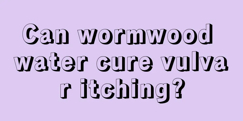 Can wormwood water cure vulvar itching?