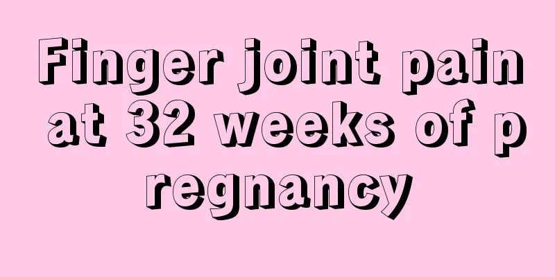 Finger joint pain at 32 weeks of pregnancy