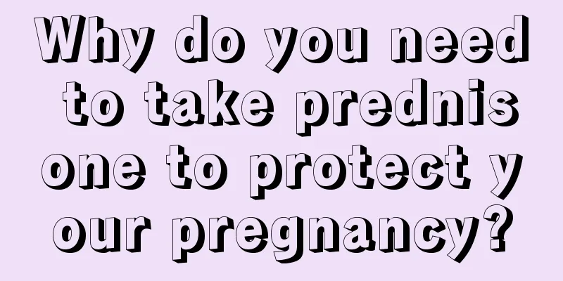 Why do you need to take prednisone to protect your pregnancy?