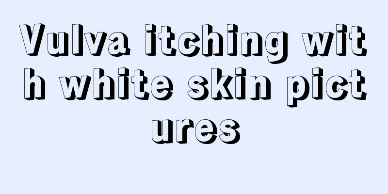 Vulva itching with white skin pictures