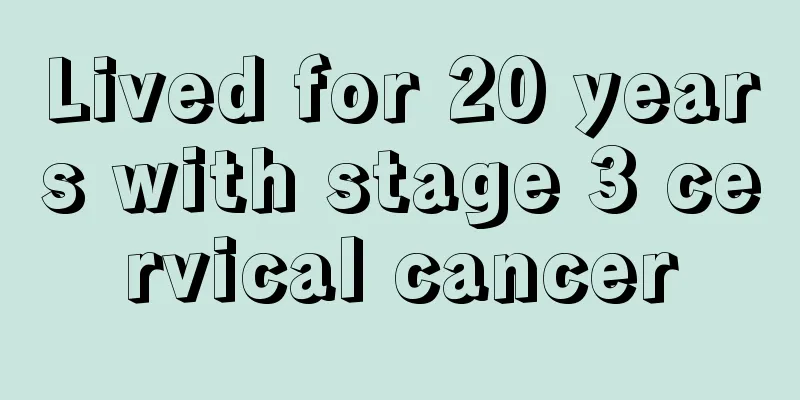 Lived for 20 years with stage 3 cervical cancer