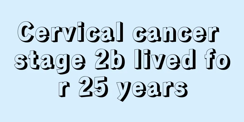 Cervical cancer stage 2b lived for 25 years