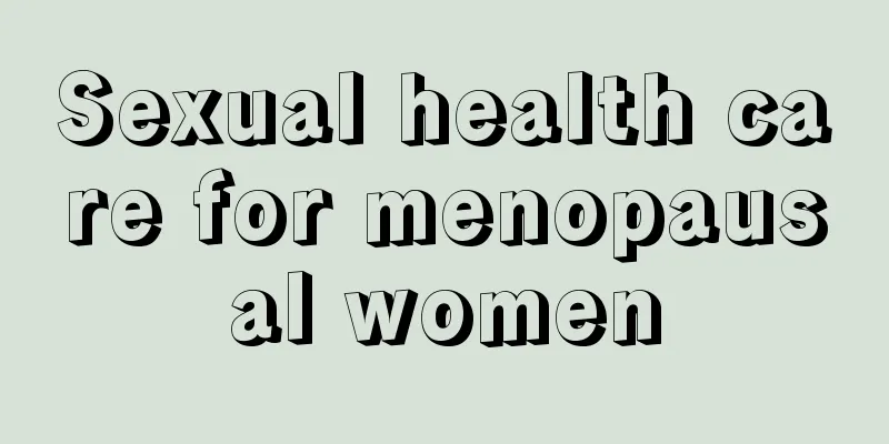 Sexual health care for menopausal women