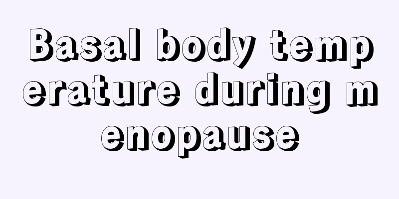 Basal body temperature during menopause