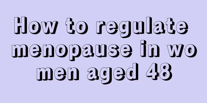 How to regulate menopause in women aged 48