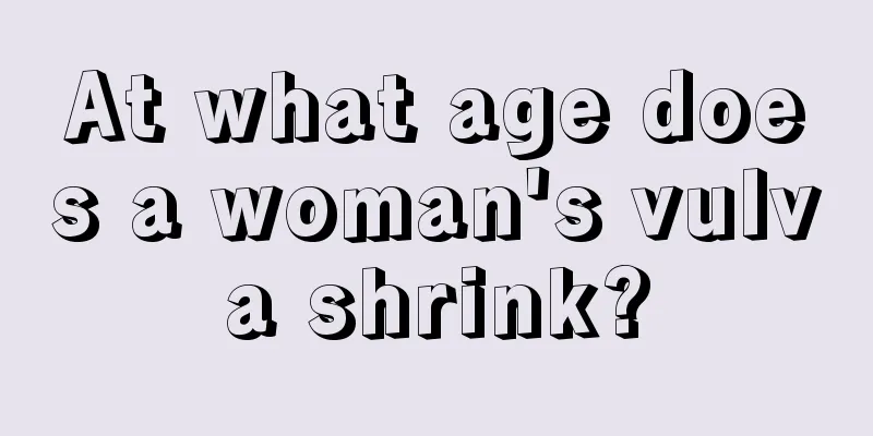 At what age does a woman's vulva shrink?