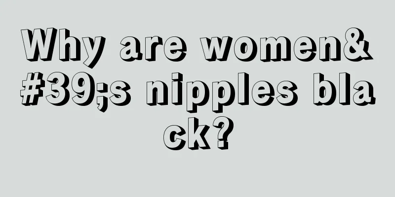 Why are women's nipples black?