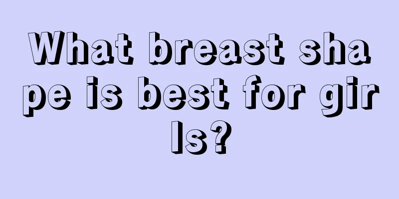 What breast shape is best for girls?