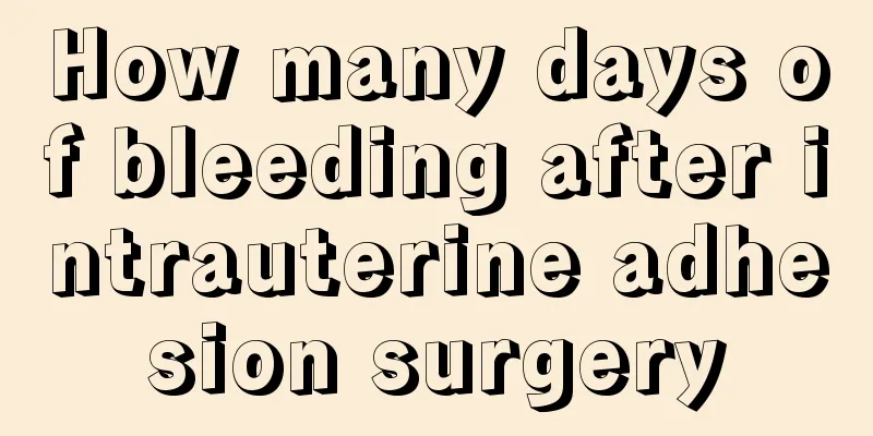 How many days of bleeding after intrauterine adhesion surgery