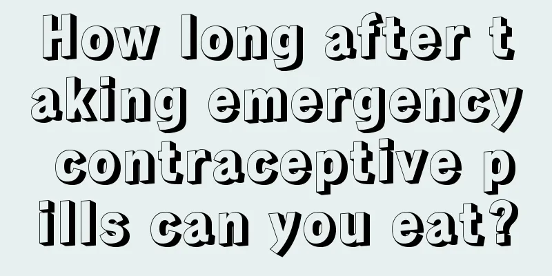 How long after taking emergency contraceptive pills can you eat?