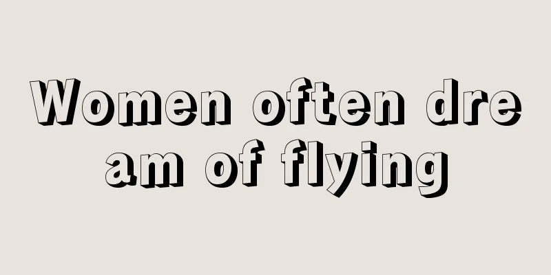 Women often dream of flying