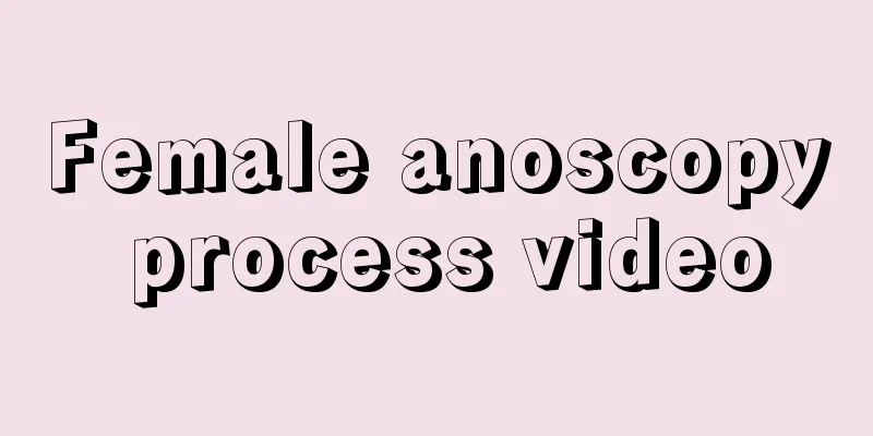 Female anoscopy process video