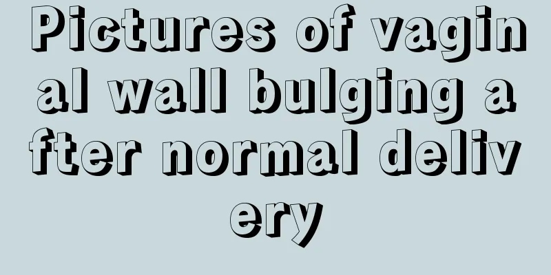 Pictures of vaginal wall bulging after normal delivery