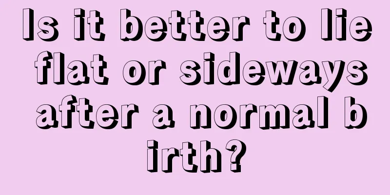 Is it better to lie flat or sideways after a normal birth?