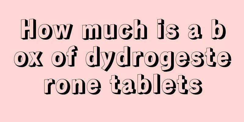 How much is a box of dydrogesterone tablets