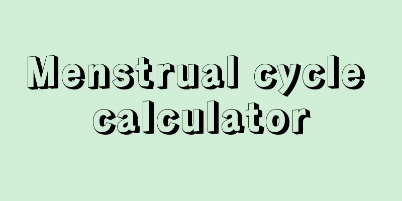 Menstrual cycle calculator