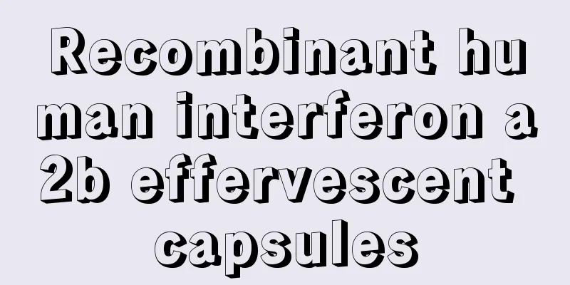 Recombinant human interferon a2b effervescent capsules