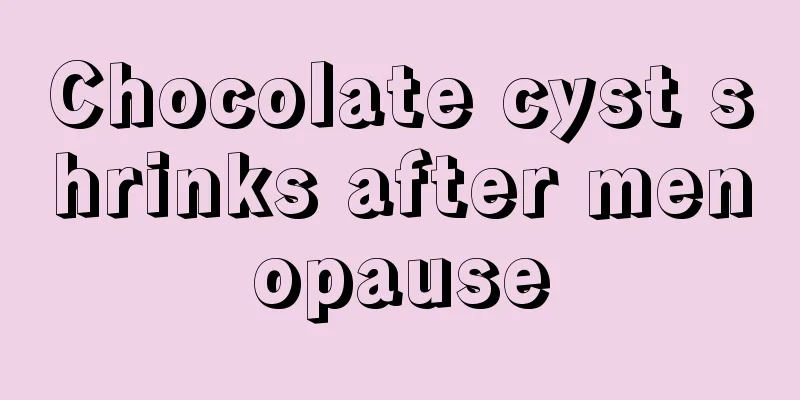 Chocolate cyst shrinks after menopause