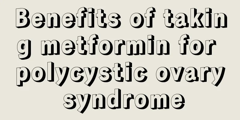 Benefits of taking metformin for polycystic ovary syndrome