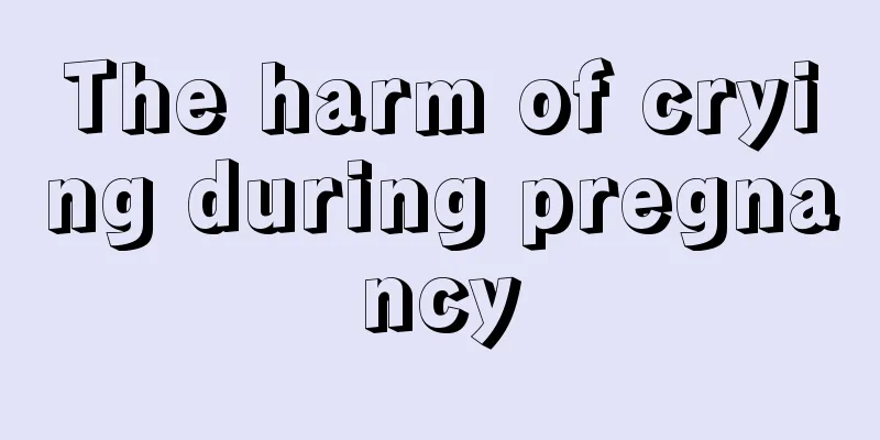 The harm of crying during pregnancy