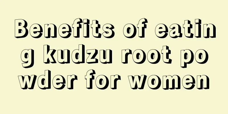 Benefits of eating kudzu root powder for women