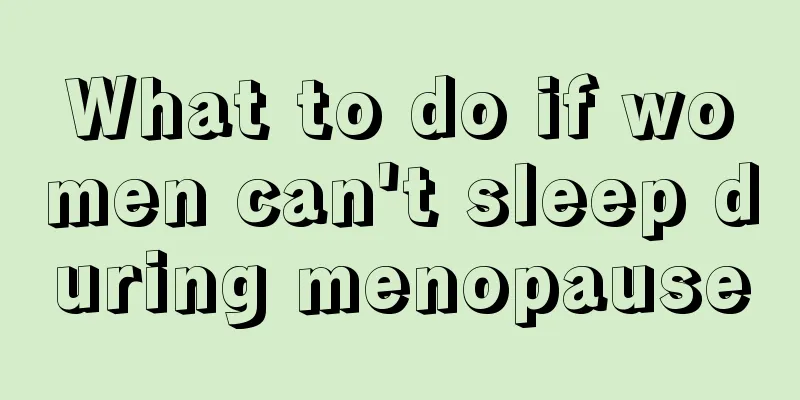 What to do if women can't sleep during menopause