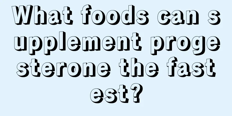 What foods can supplement progesterone the fastest?