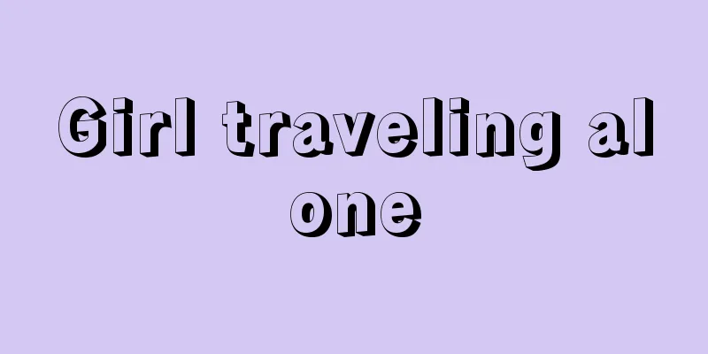 Girl traveling alone