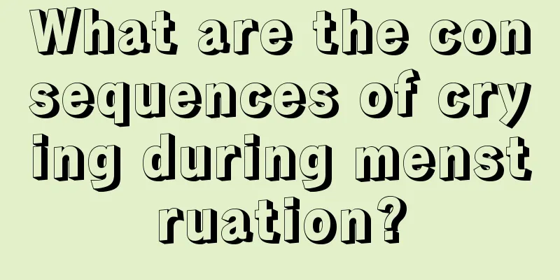 What are the consequences of crying during menstruation?