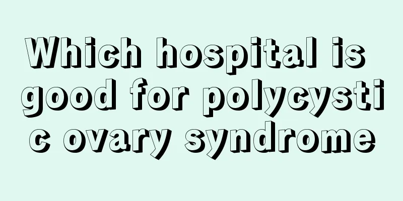 Which hospital is good for polycystic ovary syndrome