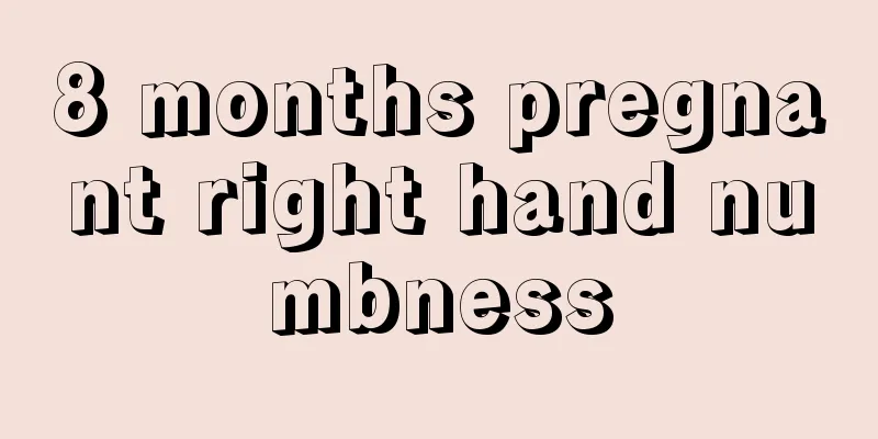 8 months pregnant right hand numbness