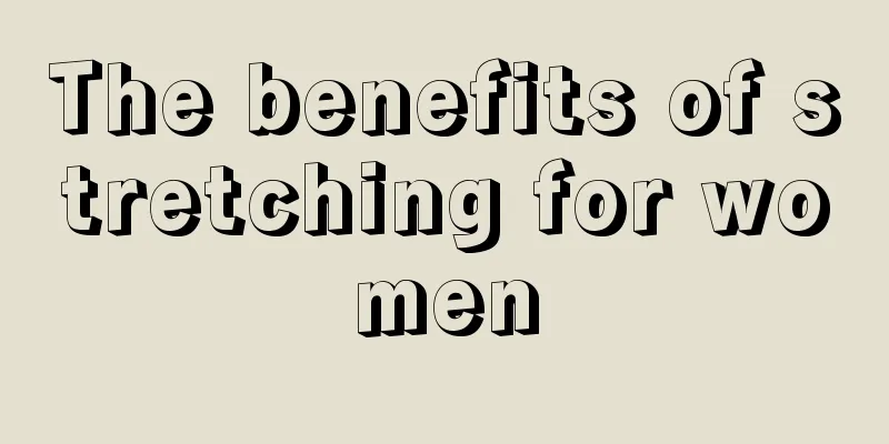 The benefits of stretching for women