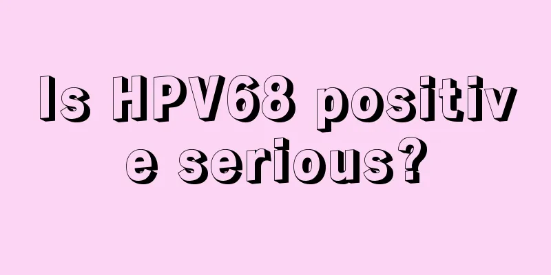 Is HPV68 positive serious?