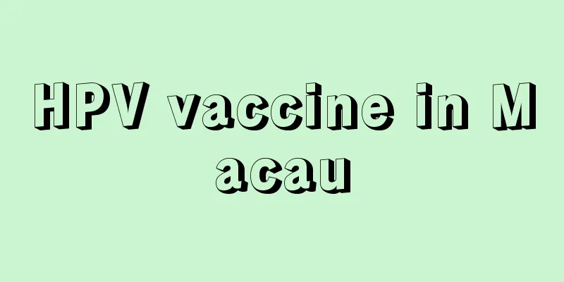 HPV vaccine in Macau