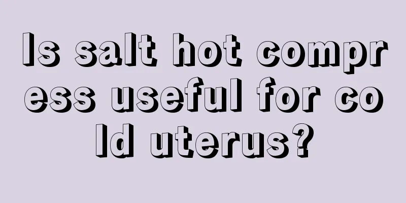 Is salt hot compress useful for cold uterus?